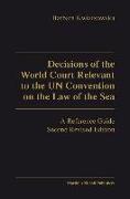 Decisions of the World Court Relevant to the Un Convention on the Law of the Sea