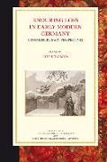 Enduring Loss in Early Modern Germany: Cross Disciplinary Perspectives