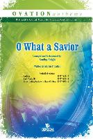 O What a Savior Orchestra Parts & Conductor's Score CDROM (Ovation Series)