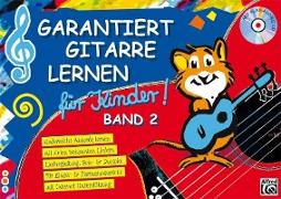 Garantiert Gitarre lernen für Kinder Band 2. Buch/CD