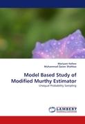 Model Based Study of Modified Murthy Estimator