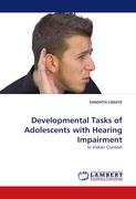 Developmental Tasks of Adolescents with Hearing Impairment