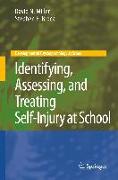 Identifying, Assessing, and Treating Self-Injury at School