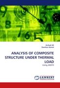 ANALYSIS OF COMPOSITE STRUCTURE UNDER THERMAL LOAD