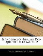 El Ingenioso Hidalgo Don Quixote de La Mancha