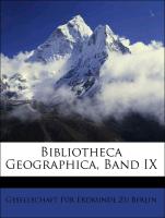 Bibliotheca Geographica, Band IX