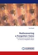Rediscovering a Forgotten Voice