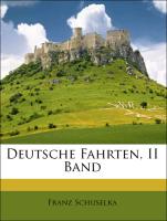 Deutsche Fahrten, II Band