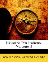 Histoire Des Italiens, Volume 3