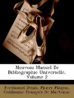 Nouveau Manuel de Bibliographie Universelle, Volume 2