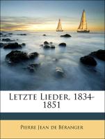 Letzte Lieder, 1834-1851