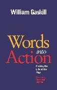 Words Into Action