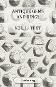 Antique Gems and Rings Vol. I.- Text