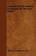 A Sketch of the Modern Languages of the East Indies