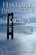 History, Disposition, and Impact of Presidio Post Closure and Other California Base Closures