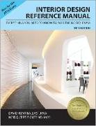 Interior Design Reference Manual: Everything You Need to Know to Pass the Ncidq Exam