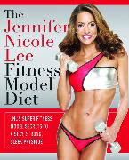 The Jennifer Nicole Lee Fitness Model Diet