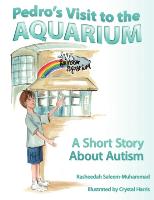 Pedro's Visit to the Aquarium: A Short Story about Autism