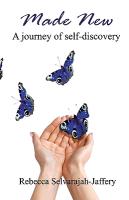 Made New: A Journey of Self Discovery
