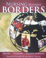 Nursing Without Borders: Values, Wisdom, Success Markers