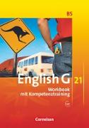 English G 21, Ausgabe B, Band 5: 9. Schuljahr, Workbook mit Audios online, Mit Wörterverzeichnis zum Wortschatz der Bände 1-5