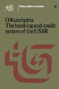 The Banking and Credit System of the USSR