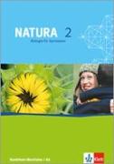 Natura - Biologie für Gymnasien in Nordrhein-Westfalen G8. Schülerbuch 7.-9. Schuljahr