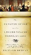 The Penguin Guide to the United States Constitution
