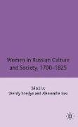 Women in Russian Culture and Society, 1700-1825