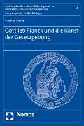 Gottlieb Planck und die Kunst der Gesetzgebung