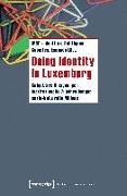 Doing Identity in Luxemburg