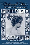 Fashionable Folks Hairstyles 1840-1900