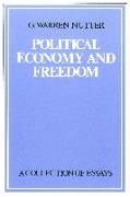 Political Economy and Freedom: A Collection of Essays
