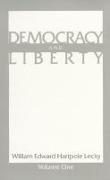 Democracy and Liberty: Volume 1 PB