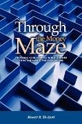 Through the Money Maze