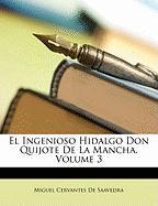 El Ingenioso Hidalgo Don Quijote de La Mancha, Volume 3