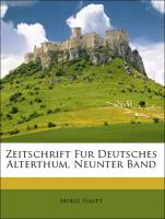 Zeitschrift Fur Deutsches Alterthum, Neunter Band