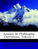 Annales De Philosophie Chrétienne, Volume 3