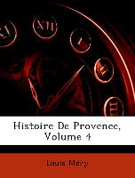 Histoire de Provence, Volume 4