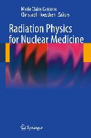 Radiation Physics for Nuclear Medicine