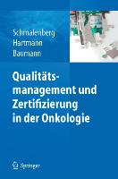 Qualitätsmanagement und Zertifizierung in der Onkologie