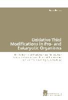 Oxidative Thiol Modifications in Pro- and Eukaryotic Organisms