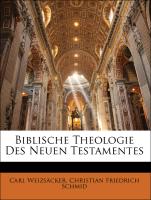 Biblische Theologie Des Neuen Testamentes