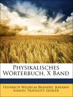 Physikalisches Wörterbuch, X Band