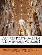 OEuvres Posthumes De F. Lamennais, Volume 1