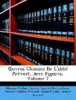 OEuvres Choisies De L'abbé Prévost, Avec Figures, Volume 7
