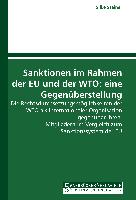 Sanktionen im Rahmen der EU und der WTO: eine Gegenüberstellung