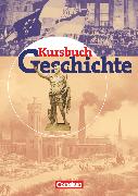 Kursbuch Geschichte - Bisherige Ausgabe, Allgemeine Ausgabe, Von der Antike bis zur Gegenwart, Schulbuch