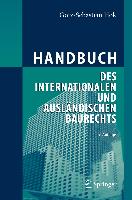 Handbuch des internationalen und ausländischen Baurechts