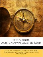 Philologus, Achtundzwanzigster Band